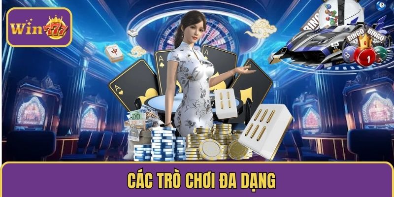 cac tro choi da dang Live Casino Win777 - Trải Nghiệm Sòng Bài Trực Tuyến Đỉnh Cao Các trò chơi đa dạng